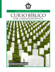 Lição 05: Existe Vida Apos a Morte?