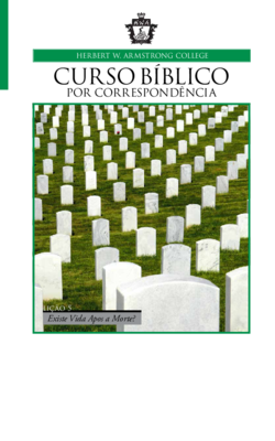 Lição 05: Existe Vida Apos a Morte?