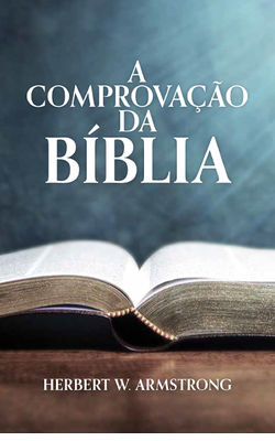 A Comprovação da Bíblia